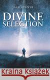 Divine Selection Jack Binner 9781098077075 Christian Faith