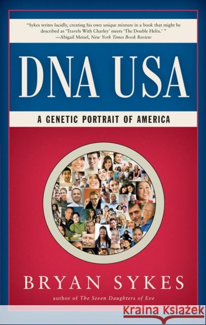 DNA USA: A Genetic Portrait of America Sykes, Bryan 9780871403582  - książka