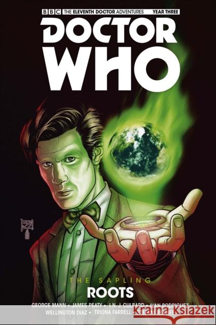 Doctor Who: The Eleventh Doctor: The Sapling Vol. 2: Roots Mann, George 9781785860850 Titan Comics - książka