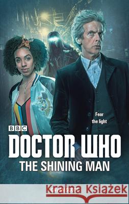 Doctor Who: The Shining Man Cavan Scott 9781785947216 Ebury Publishing - książka