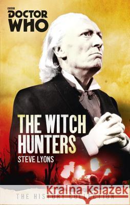 Doctor Who: Witch Hunters: The History Collection Steve Lyons 9781849909020 Ebury Publishing - książka