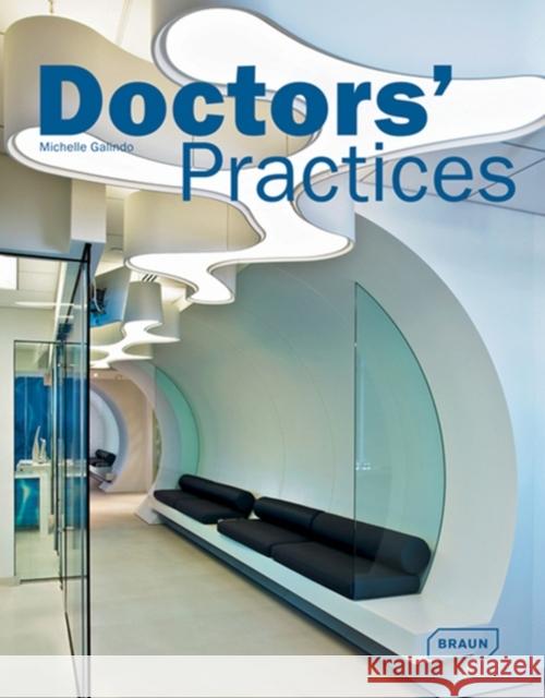 Doctors' Practices Michelle Galindo 9783037680773 Braun - książka
