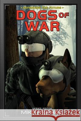 Dogs of War: Reissued Brenda Cooper David Sherman Mike McPhail 9781942990338 Espec Books - książka
