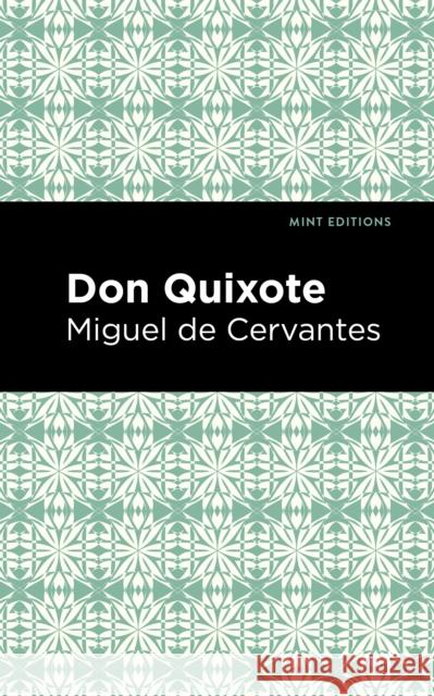 Don Quixote Miguel De Saavedra Mint Editions 9781513264943 Mint Editions - książka