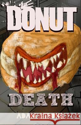 Donut Death: A Creepy Tale For Adults Only Ortiz, Petra 9781501054099 Createspace - książka