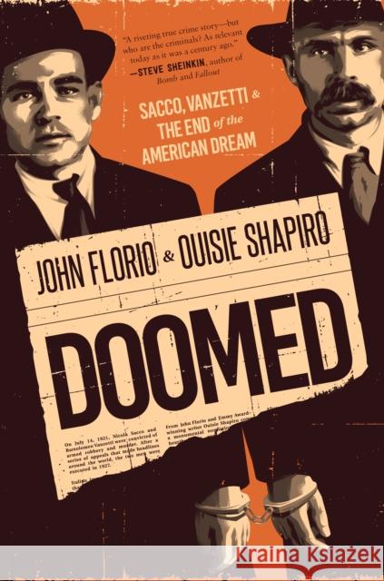 Doomed: Sacco, Vanzetti & the End of the American Dream Florio, John 9781250621931 Roaring Brook Press - książka