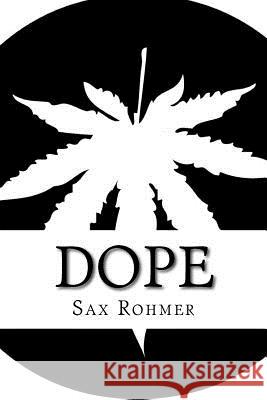 Dope Sax Rohmer 9781727396652 Createspace Independent Publishing Platform - książka