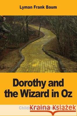 Dorothy and the Wizard in Oz Lyman Frank Baum 9781974521920 Createspace Independent Publishing Platform - książka