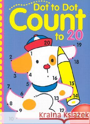 Dot to Dot Count to 20: Volume 3 Balloon Books 9780806984636 Balloon Books - książka