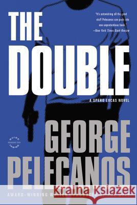 Double Pelecanos, George P. 9780316078405 Back Bay Books - książka