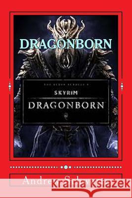 Dragonborn Andrew/A Tyler/T Schwartz 9781499562255 Createspace - książka