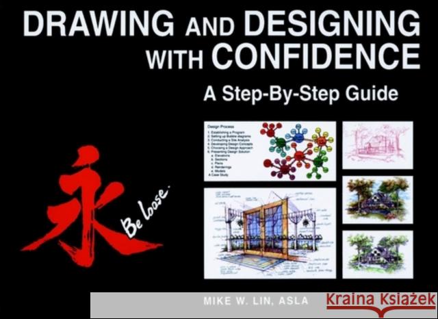 Drawing and Designing with Confidence: A Step-By-Step Guide Lin, Mike W. 9780471283904 John Wiley & Sons - książka