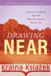 Drawing Near: Getting to Know the God Who Intimately Knows You Patricia Wheaton 9781951492434 HigherLife Publishing