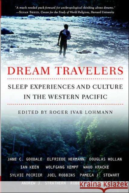 Dream Travelers: Sleep Experiences and Culture in the Western Pacific Lohmann, R. 9781403963307 Palgrave MacMillan - książka