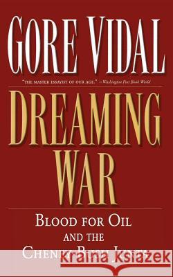 Dreaming War Gore Vidal 9781560255024 Nation Books - książka
