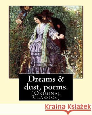 Dreams & dust, poems. By: Don Marquis: (Original Classics) Marquis, Don 9781539322061 Createspace Independent Publishing Platform - książka