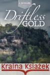 Driftless Gold Sue Berg 9781942586968 Little Creek Press