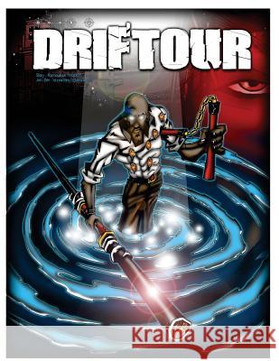 Driftour: Warrior of Light Romoulous Malachi Net Creations 9781541005655 Createspace Independent Publishing Platform - książka