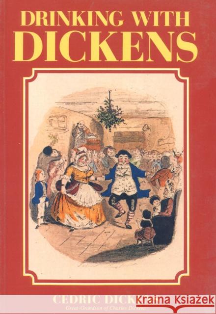 Drinking with Dickens Cedric Dickens 9780941533348 New Amsterdam Books - książka