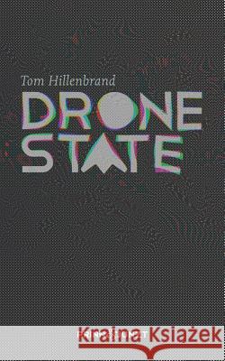 Drone State Tom Hillenbrand, Laura Caton 9783000605130 Tom Hillenbrand - książka