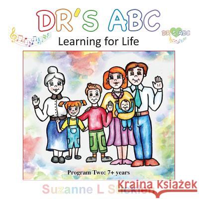 Dr's ABC Learning for Life: Program Two Sticklen, Suzanne L. 9780994483621 Publicious Pty Ltd - książka