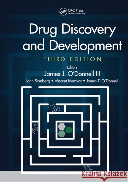 Drug Discovery and Development, Third Edition James J. O'Donnell John Somberg Vincent Idemyor 9781032084244 CRC Press - książka