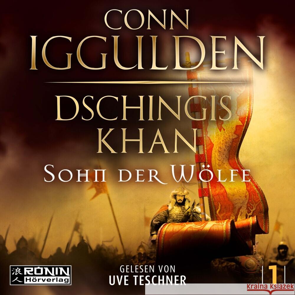 Dschingis Khan - Sohn der Wölfe Iggulden, Conn 9783961546480 Ronin Hörverlag - książka