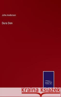 Dura Den John Anderson 9783375136116 Salzwasser-Verlag - książka