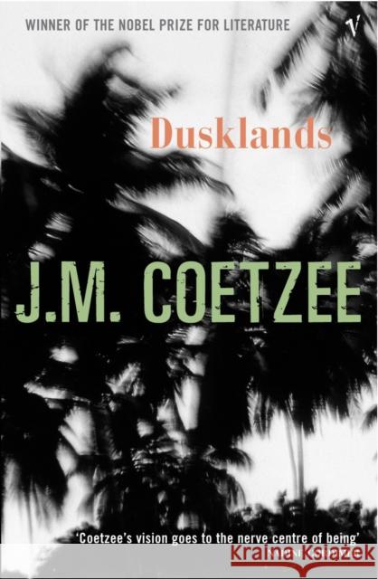 Dusklands J M Coetzee 9780099268338 Vintage Publishing - książka