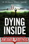 Dying Inside Damien Boyd 9781542023597 Thomas & Mercer