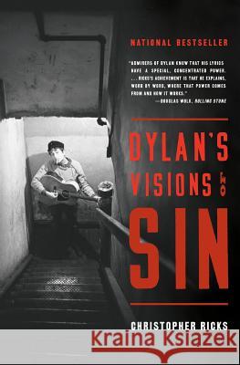 Dylan's Visions of Sin Christopher Ricks 9780060599249 Ecco - książka