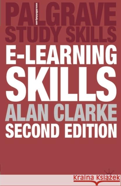 e-Learning Skills A Clarke 9780230573123  - książka