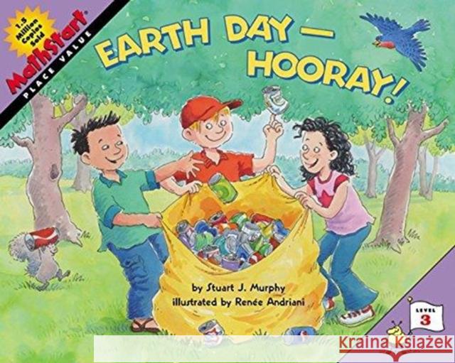 Earth Day--Hooray! Stuart J. Murphy Renee W. Andriani 9780060001292 HarperTrophy - książka