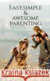 Easy, Simple & Awesome Parenting    9781639973576 Notion Press