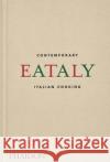 Eataly: Contemporary Italian Cooking Farinetti, Oscar 9781838666866 Phaidon Press Ltd