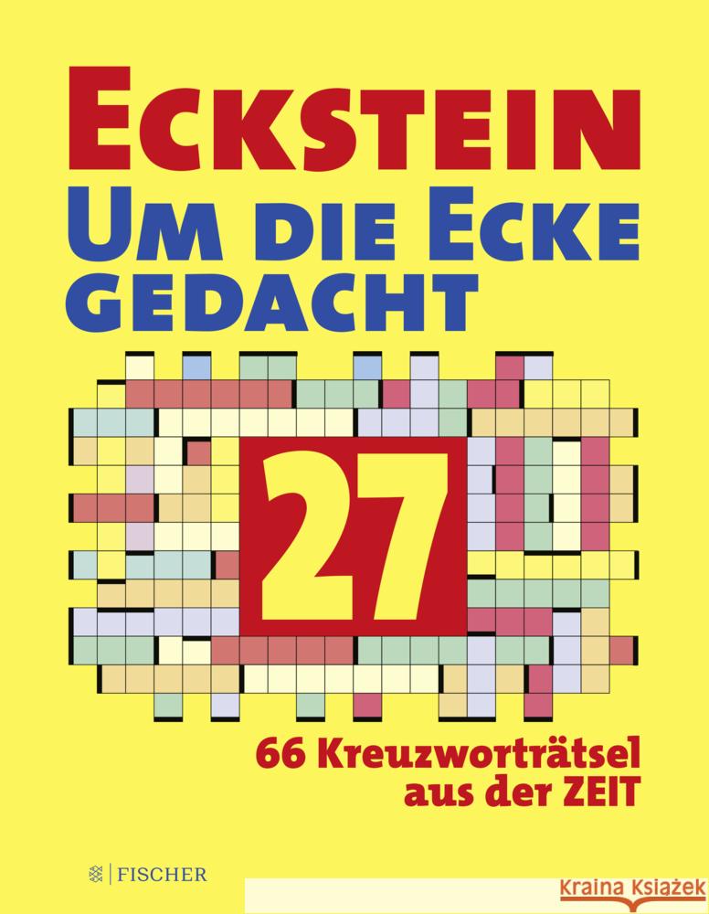 Eckstein - Um die Ecke gedacht 27 Eckstein 9783596708697 FISCHER Taschenbuch - książka