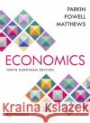 Economics + MyLab Economics with Pearson eText, Global Edition: European Edition Kent Matthews 9781292187822 Pearson Education Limited