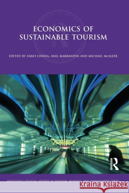 Economics of Sustainable Tourism Fabio Cerina Anil Markandya 9781138880726 Routledge - książka