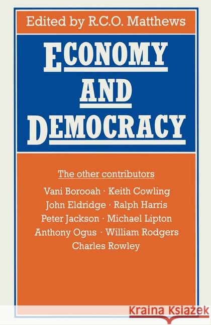 Economy and Democracy R. C. O. Matthews   9780333389683 Palgrave Macmillan - książka
