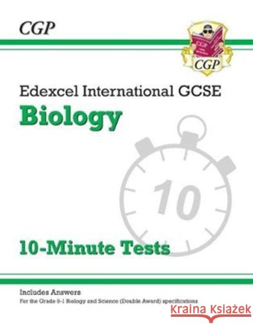 Edexcel International GCSE Biology: 10-Minute Tests (with answers) CGP Books 9781789080858 Coordination Group Publications Ltd (CGP) - książka