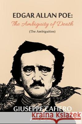 Edgar Allan Poe: The Ambiguity Of Death (The Ambiguities) Giuseppe Cafiero 9781950850716 Mulberry Books - książka