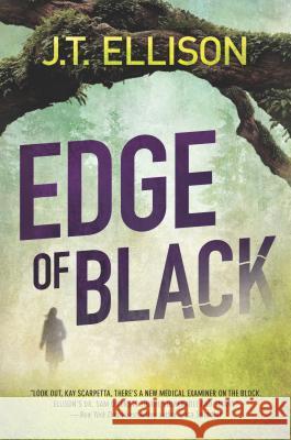 Edge of Black J. T. Ellison 9780778313724 Harlequin Mira - książka