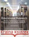 Educational Research: Planning, Conducting, and Evaluating Quantitative and Qualitative Research, Global Edition John W. Creswell 9781292337807 Pearson Education Limited