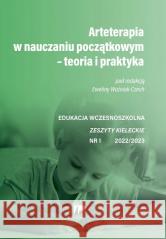 Edukacja wczesnoszkolna nr 1 2022/2023 praca zbiorowa 9788371733864 Wydawnictwo Pedagogiczne ZNP - książka