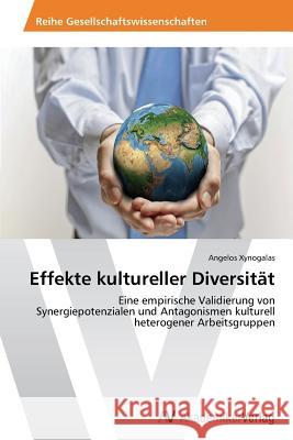 Effekte kultureller Diversität Xynogalas Angelos 9783639787719 AV Akademikerverlag - książka