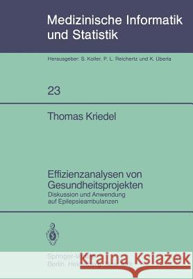 Effizienzanalysen Von Gesundheitsprojekten: Diskussion Und Anwendung Auf Epilepsieambulanzen Gäfgen, G. 9783540102601 Not Avail - książka