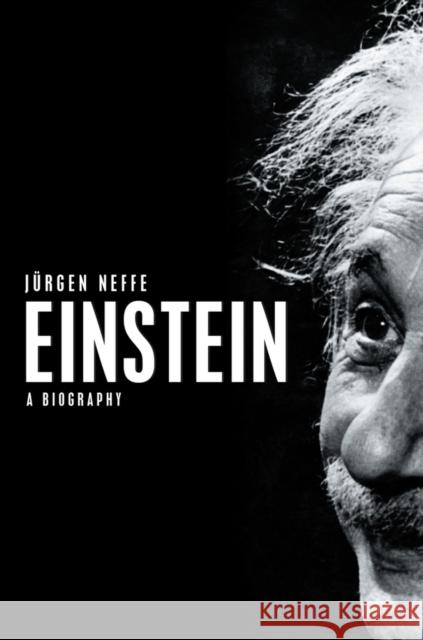 Einstein: A Biography Jurgen Neffe 9780745642215 John Wiley and Sons Ltd - książka