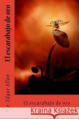 El escarabajo de oro Sir Angels 9781543241822 Createspace Independent Publishing Platform - książka