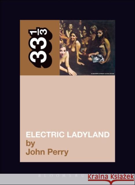 Electric Ladyland Perry, John 9780826415714  - książka