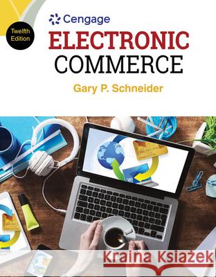 Electronic Commerce Schneider 9781305867819 Course Technology - książka